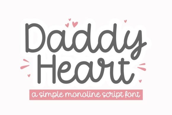 Daddy Heart Typeface: A Maker's Guide to Hand-Scripted Charm