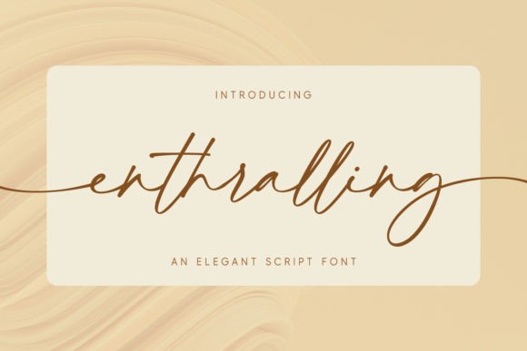 Enthralling: A Modern Script Font for Web Design