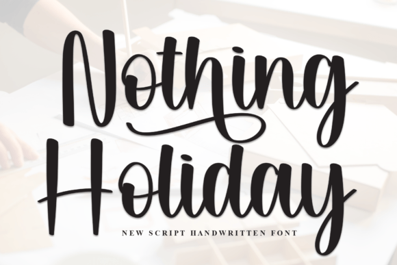 Nothing Holiday Font: A Refined Script for Editorial Design